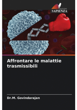 Affrontare le malattie trasmissibili