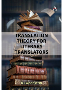 Translation Theory for Literary Translators