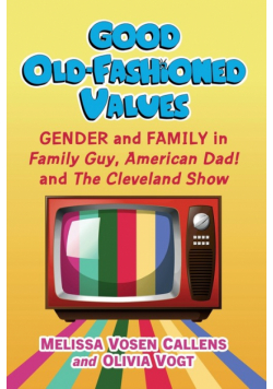 Good Old-Fashioned Values