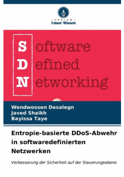 Entropie-basierte DDoS-Abwehr in softwaredefinierten Netzwerken