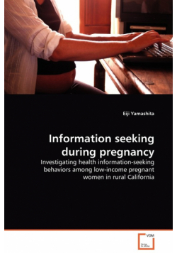 Information seeking during pregnancy