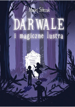 Darwale i magiczne lustra