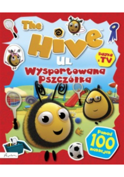 The Hive Ul Wysportowana pszczółka Książka z naklejkami i nie tylko