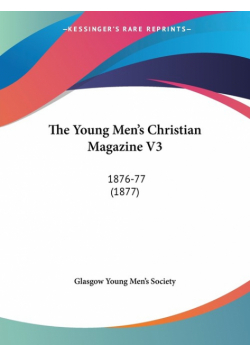 The Young Men's Christian Magazine V3