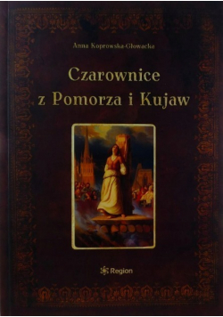 Czarownice z Pomorza i Kujaw