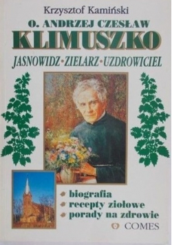 O Andrzej Czesław Klimuszko Jasnowidz zielarz uzdrowiciel