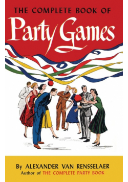 The Complete Book of Party Games