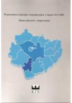 Województwo kieleckie i świętokrzyskie w latach 1919 2009