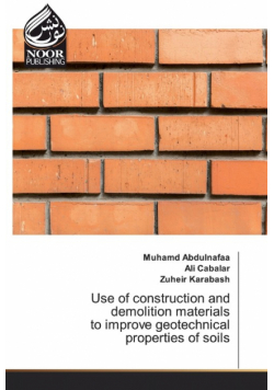 Use of construction and demolition materials to improve geotechnical properties of soils