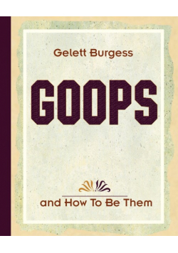 Goops and How To Be Them (1900)