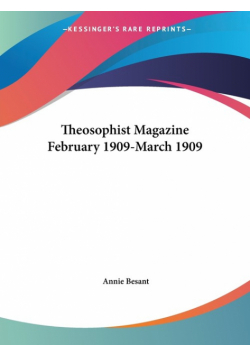 Theosophist Magazine February 1909-March 1909