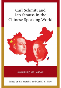 Carl Schmitt and Leo Strauss in the Chinese-Speaking World