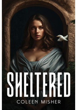 Sheltered