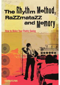 The Rhythm Method, Razzamatazz, and Memory