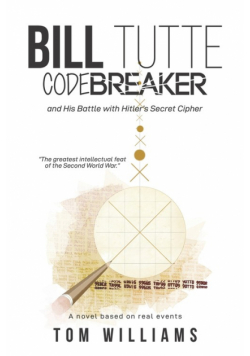 Bill Tutte Codebreaker