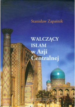Walczący islam w Azji Centralnej