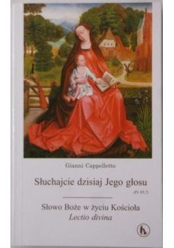 Słuchajcie dzisiaj Jego głosu