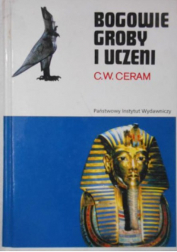 Bogowie, groby i uczeni