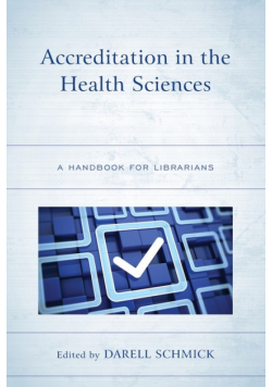 Accreditation in the Health Sciences