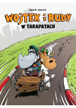 Wojtek i Rudy W tarapatach
