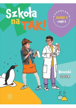 Szkoła na tak podręcznik dla klasa 2 część 2 szkoła podstawowa