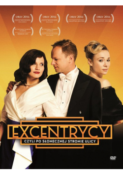 Excentrycy czyli po słonecznej stronie ulicy