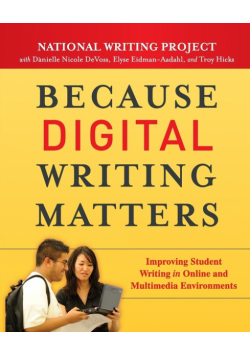 Because Digital Writing Matter