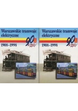 Warszawskie tramwaje elektryczne Tom I i II
