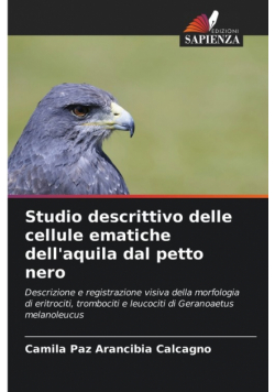 Studio descrittivo delle cellule ematiche dell'aquila dal petto nero