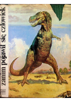 Zanim pojawił się człowiek