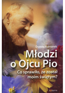 Młodzi o Ojcu Pio, Nowa