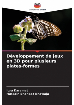 Développement de jeux en 3D pour plusieurs plates-formes