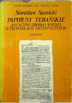 Papirusy tebańskie Antyczne źródło wiedzy o technikach artystycznych