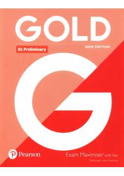 Gold B1 Preliminary New Edition Exam Maximiser