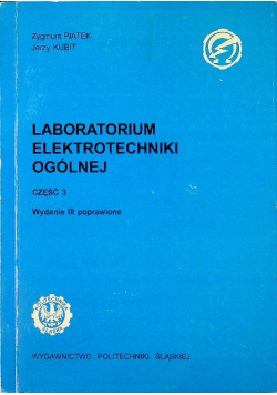 Laboratorium elektrotechniki ogólnej Część III