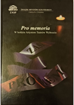 Pro memoriam W hołdzie Artystom Teatrów Wybrzeża
