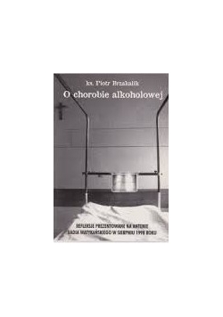 O chorobie alkoholowej