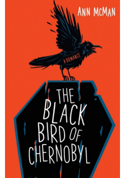 Black Bird of Chernobyl