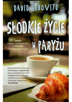 Słodkie życie w Paryżu