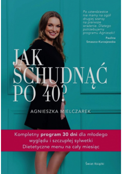 Jak schudnąć po 40?
