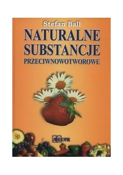 Naturalne substancje przeciwnowotworowe