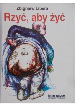 Rzyć, aby żyć