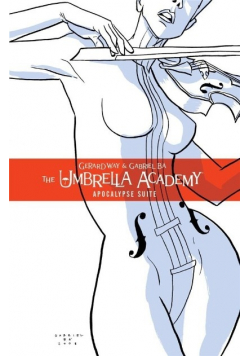 Umbrella Academy Tom 1  Suita Apokaliptyczna