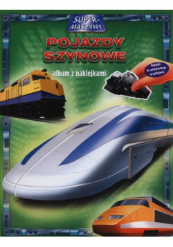 Pojazdy szynowe Supermaszyny