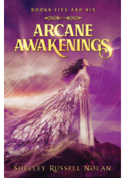 Arcane Awakenings Books Five and Six