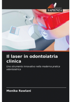 Il laser in odontoiatria clinica