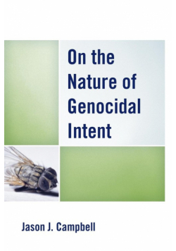 On the Nature of Genocidal Intent
