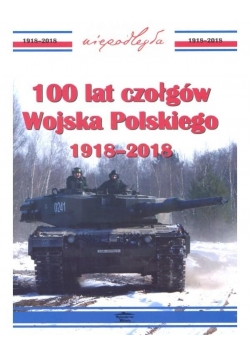 100 lat czołgów wojska polskiego 1918-2018