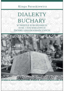 Dialekty Buchary w świetle europejskich XVIII- i XIX-wiecznych źródeł leksykograficznych