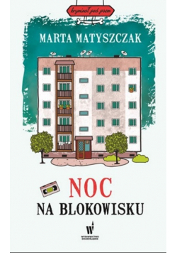 Noc na blokowisku